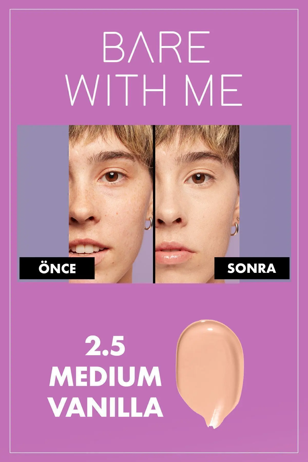 Bare With Me Kapatıcı Serum 2.5 Medium Vanilla