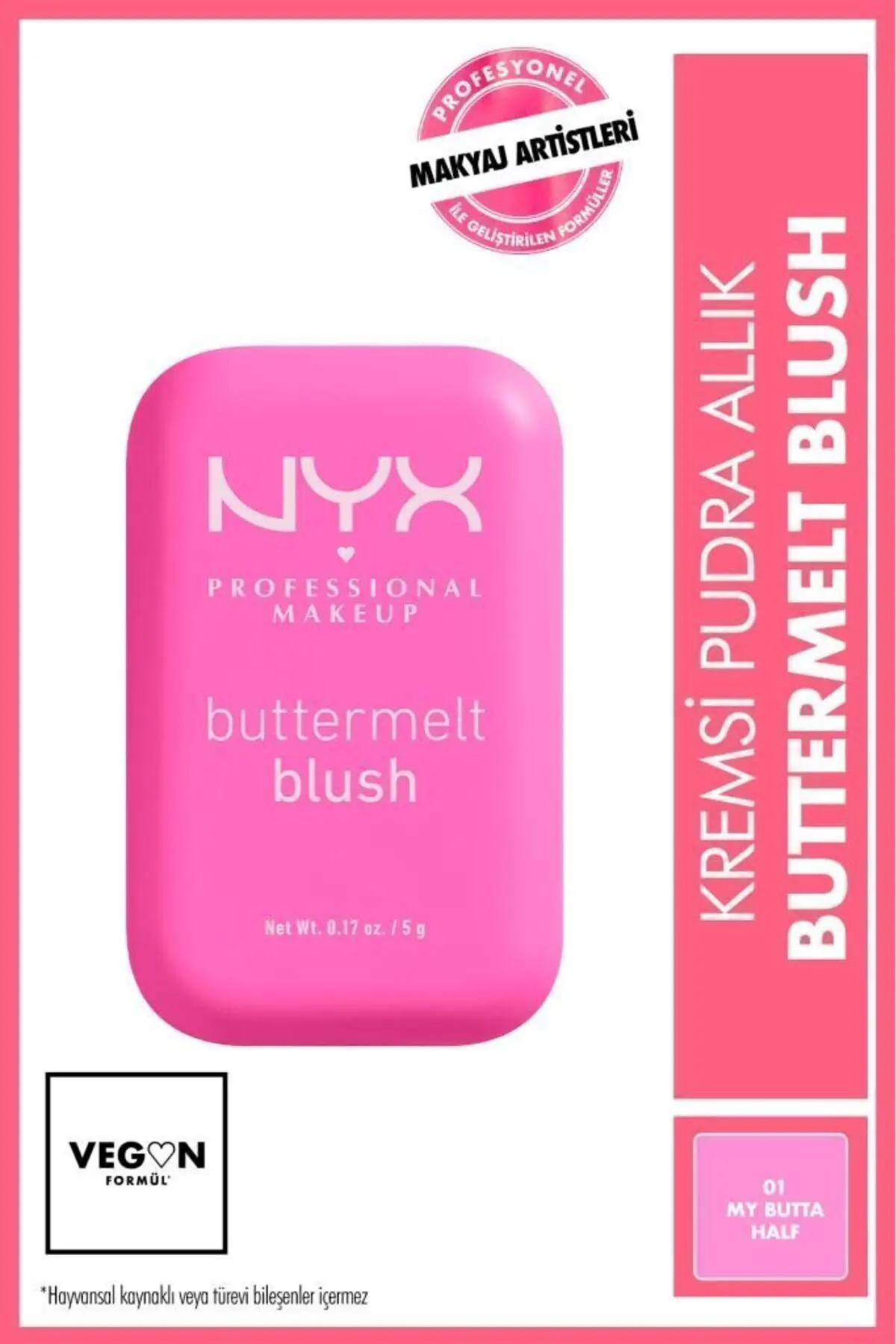 NYX Professional Makeup Buttermelt Blush Kremsi Pudra Allık - 01 My Butta Half